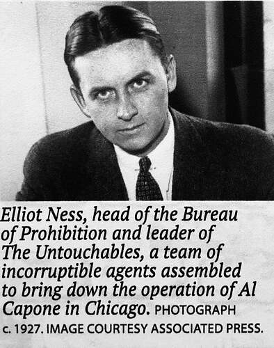 Elliott Ness.