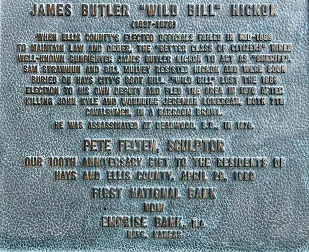 Placue that presents a brief biography of Wild Bill Hickok